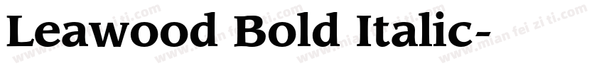 Leawood Bold Italic字体转换
